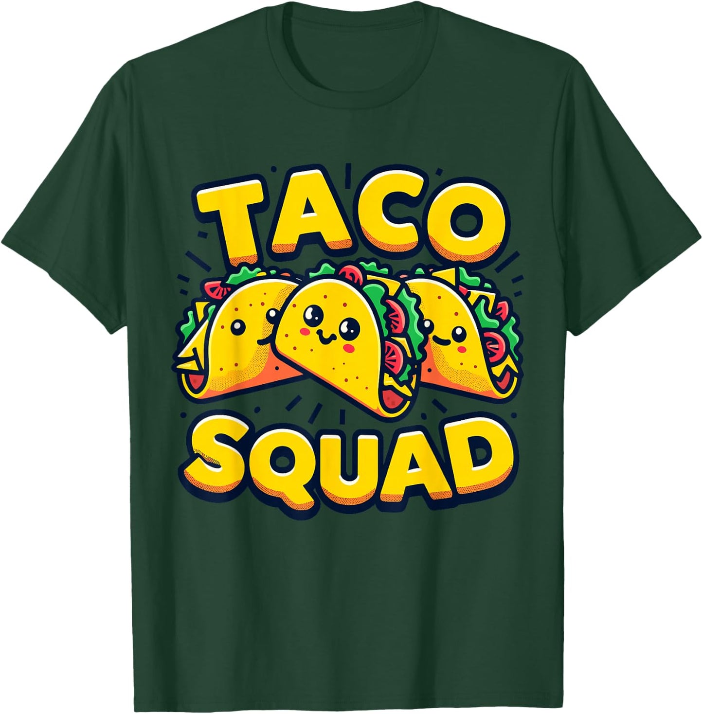 Funny Taco Squad Cute Mexican Food Lover T-Shirt - T-Shirt | Forest