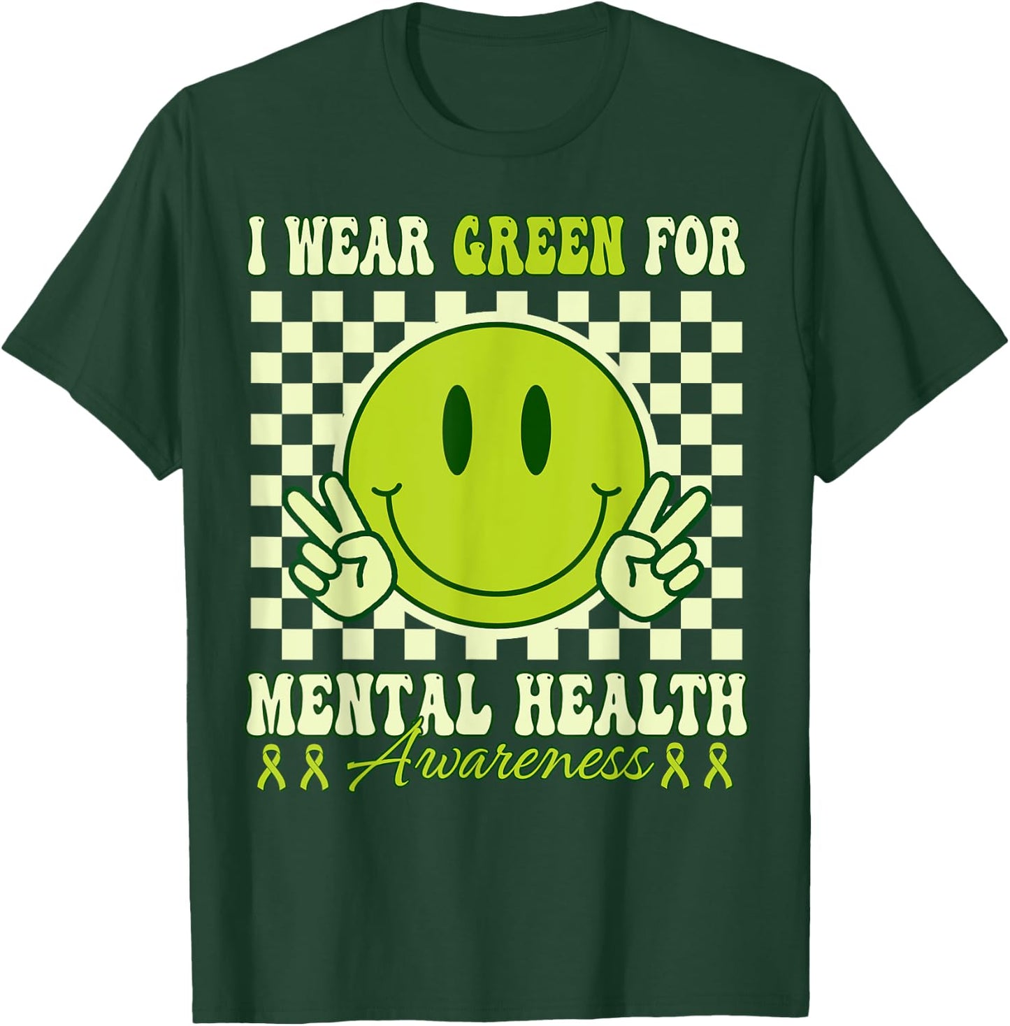 I Wear Green Mental Health Awareness Mental Health Matters T-Shirt - T-Shirt | Forest