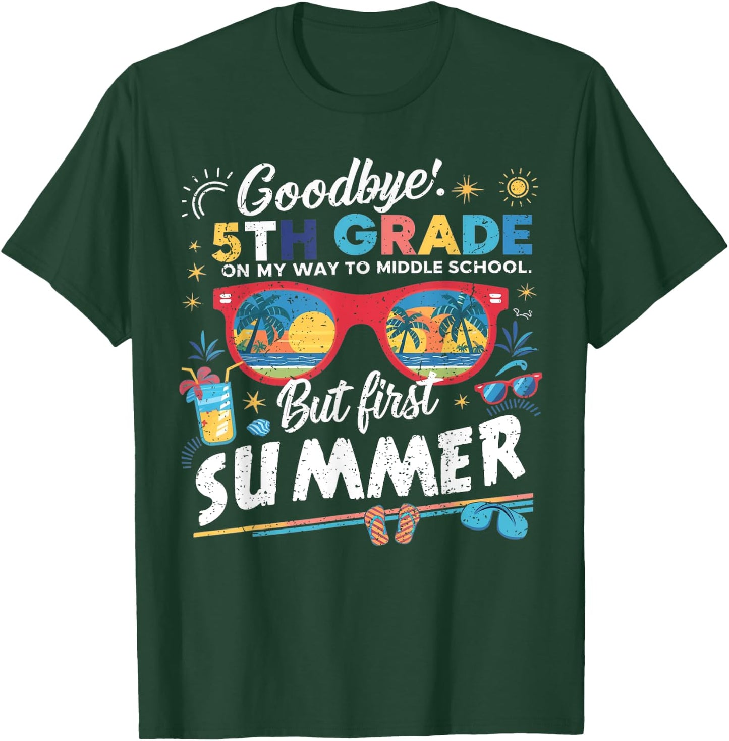 Goodbye 5th Grade Graduation To Middle School Hello Summer Men Women Kids T-Shirt - T-Shirt | Forest