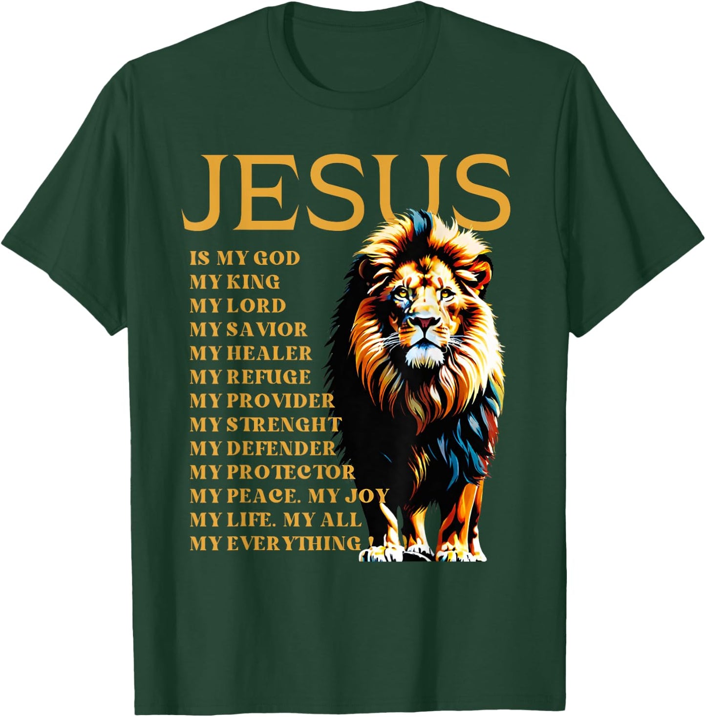 Lion Christian Jesus Is My God King, Lord, and Savior T-Shirt - T-Shirt | Forest