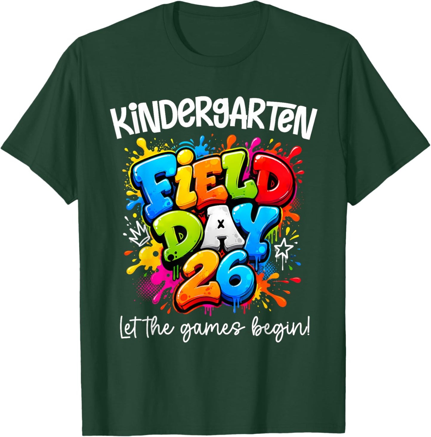 Kindergarten Field Day 2026 Let The Games Begin Teacher Kids T-Shirt - T-Shirt | Forest