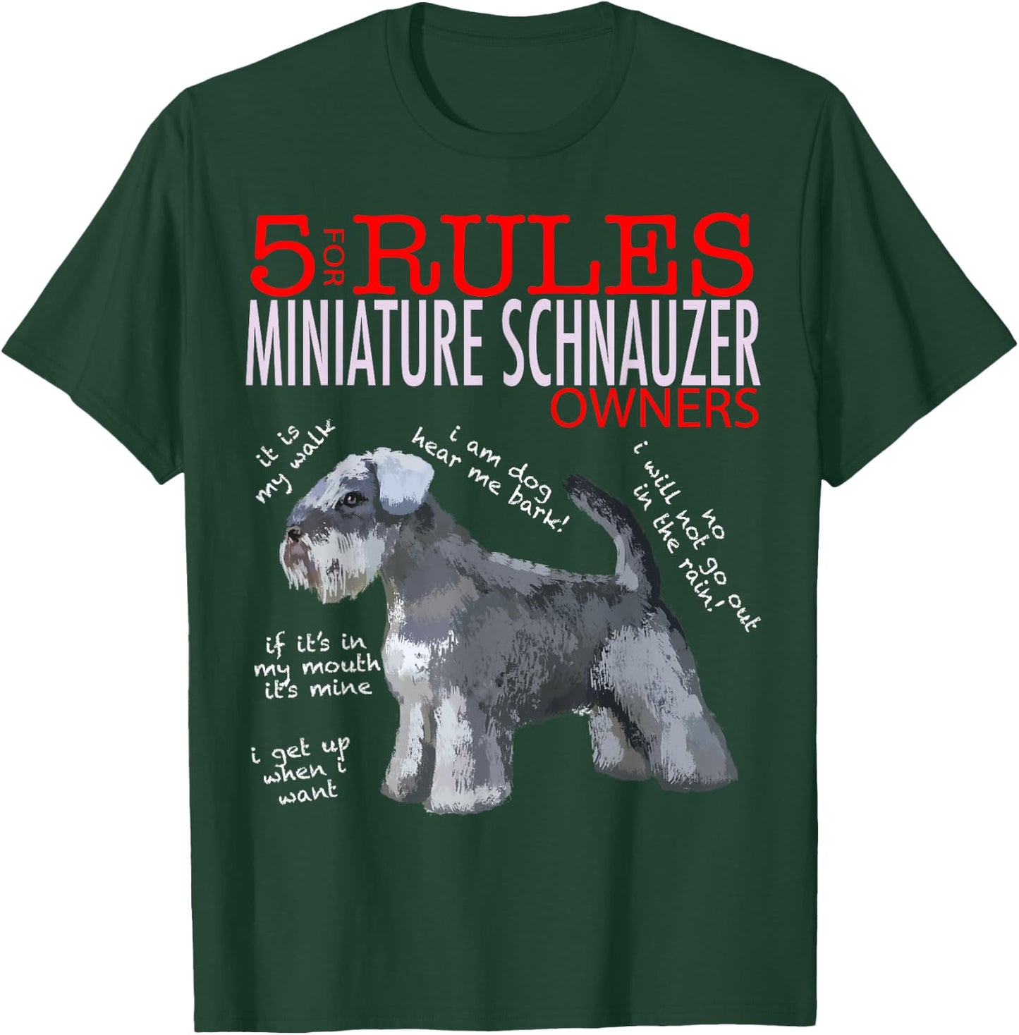 5 Rules for Miniature Schnauzer Owners T-Shirt - T-Shirt | Forest