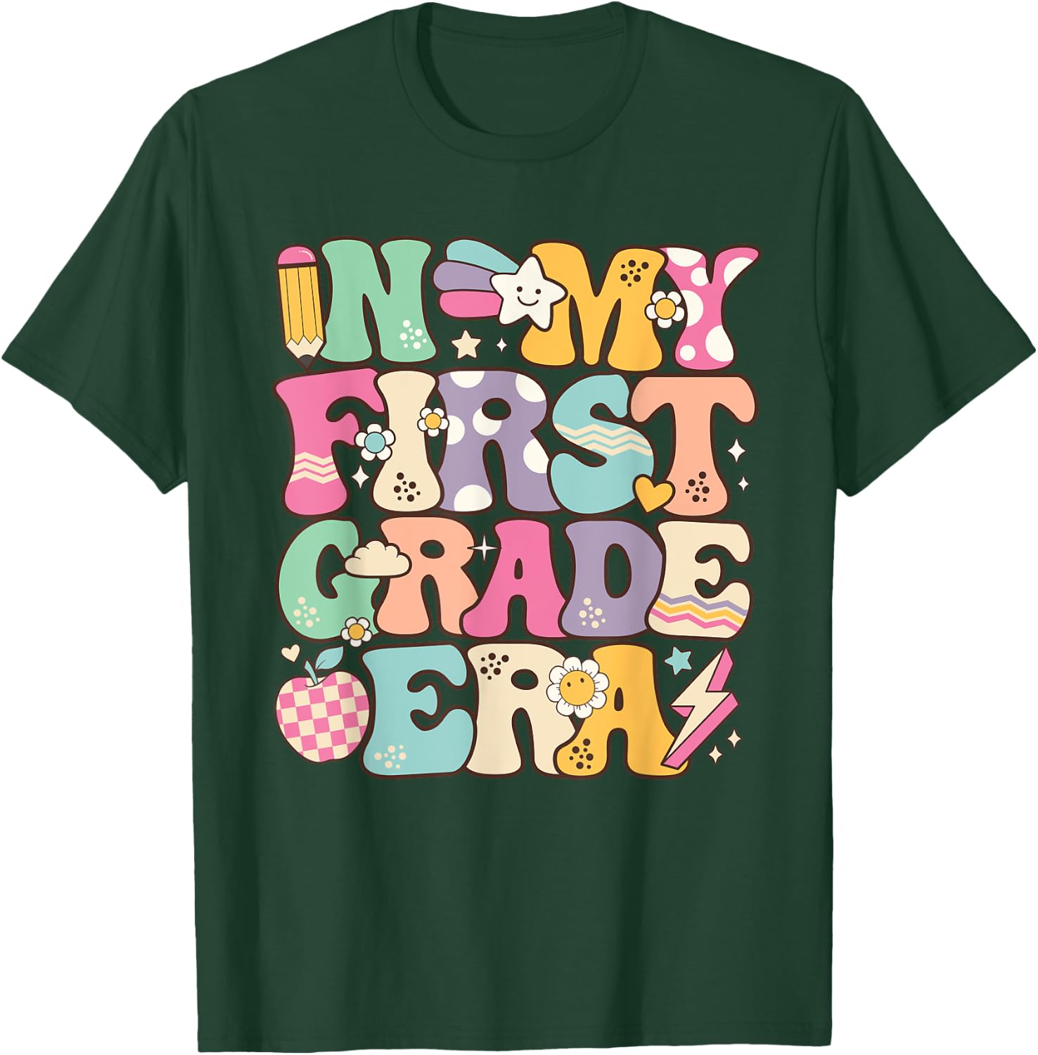 In My First Grade Era Girl Back To School 1st Grade Teacher T-Shirt - T-Shirt | Forest