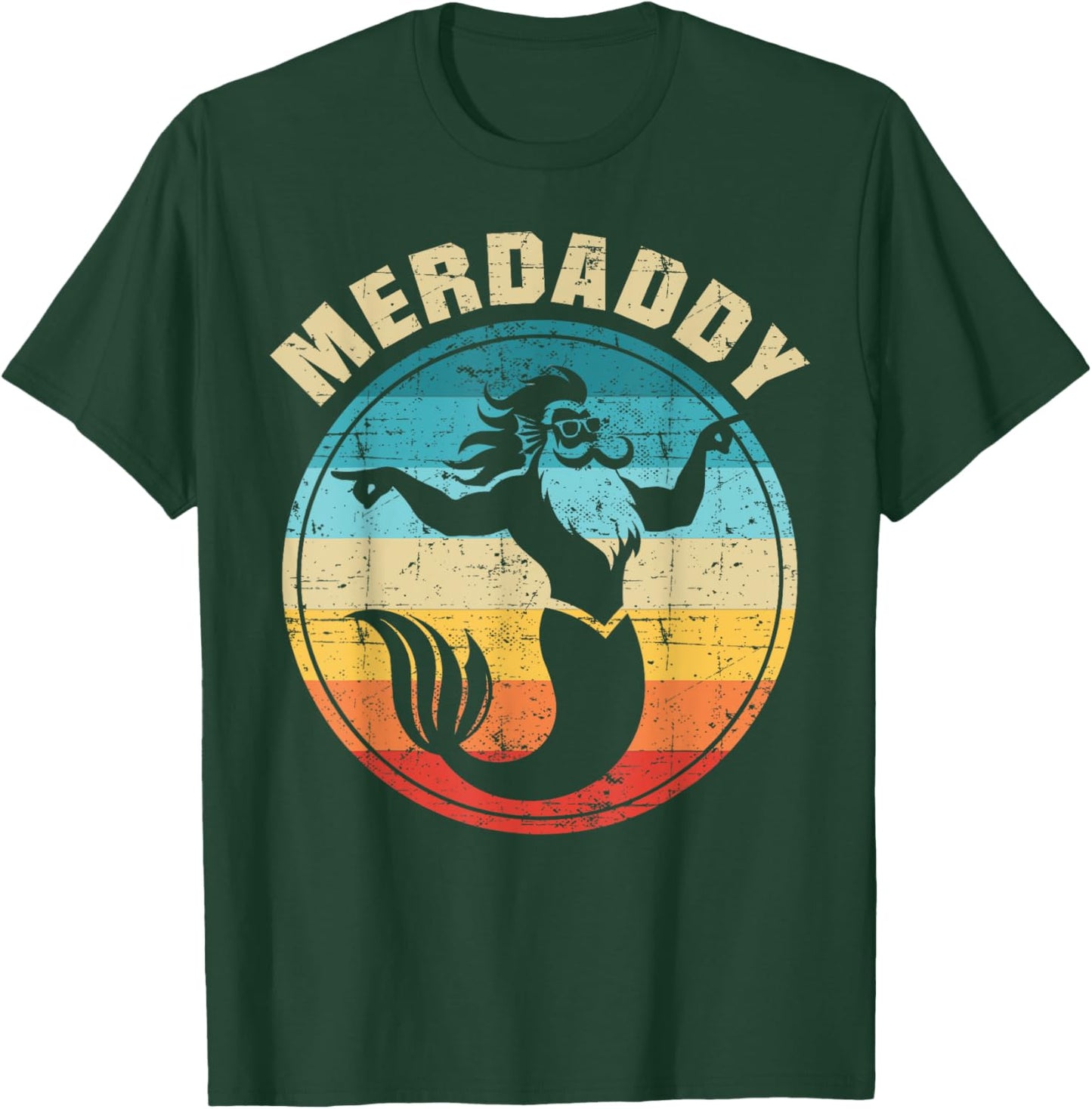 Merdaddy Mermaid Dad Funny Father's Day Daddy of a Girl T-Shirt - T-Shirt | Forest