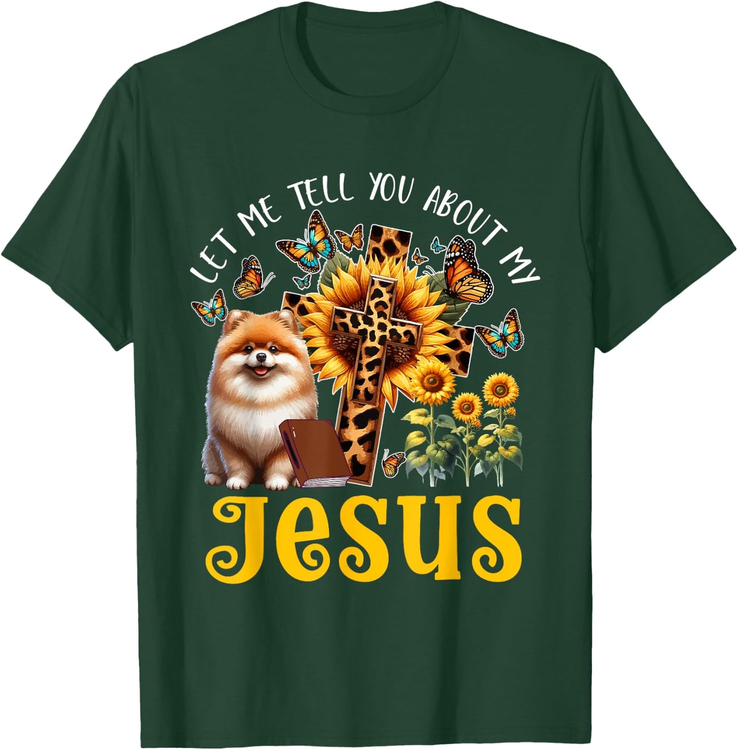 Tell About Jesus Costume Pomeranian Cute Christian Cross T-Shirt - T-Shirt | Forest