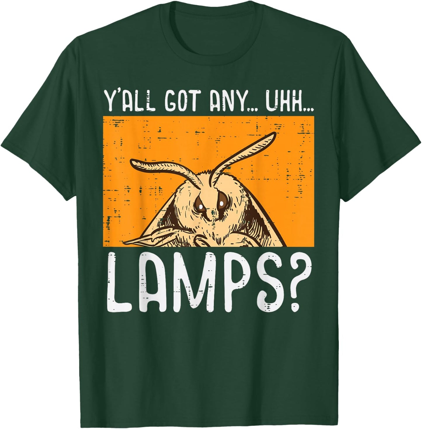 Moth Yall Got Lamps Funny Insect Meme Women Girls Kids Men T-Shirt - T-Shirt | Forest