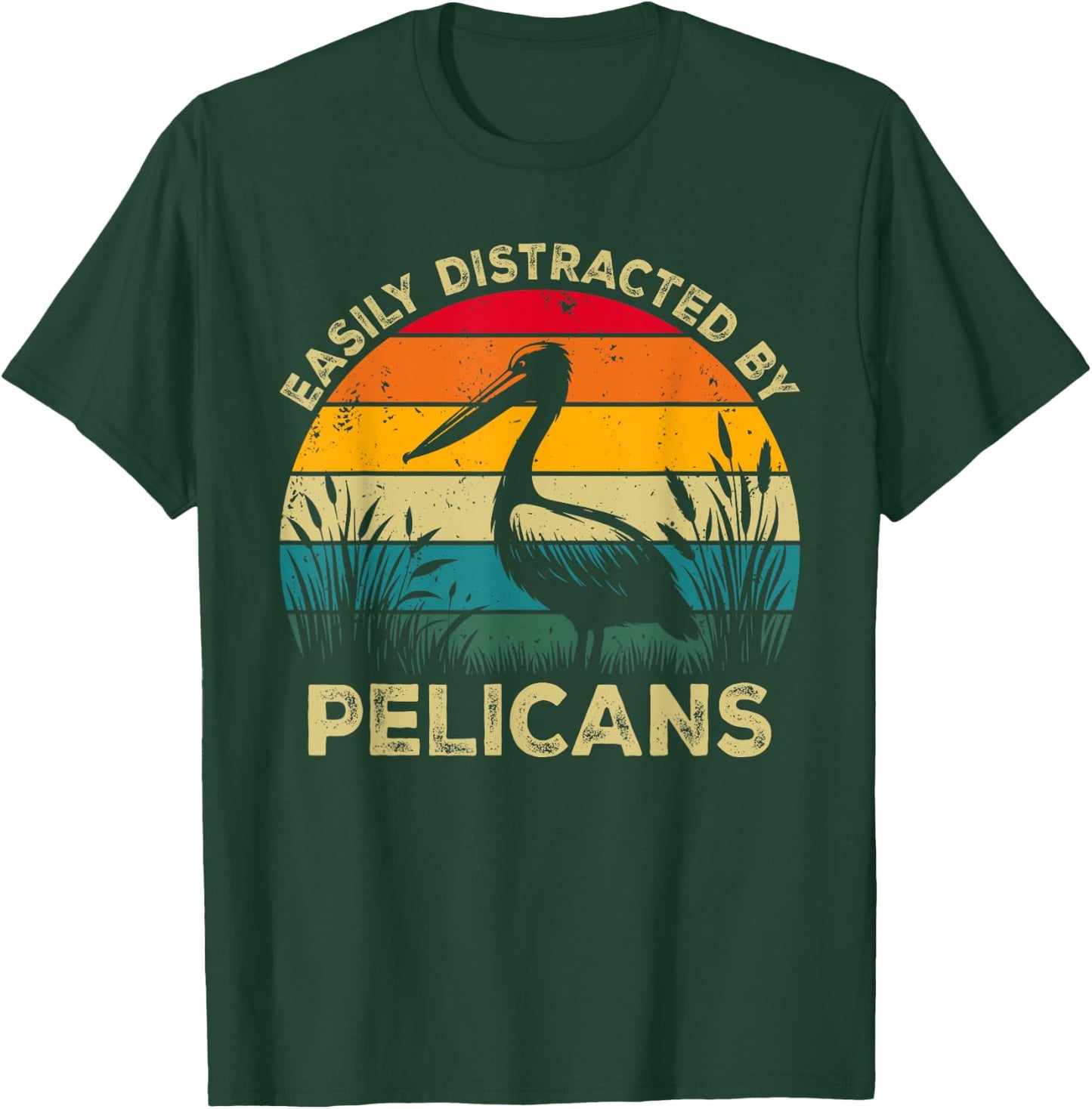 Easily Distracted By Pelicans, Funny Cute Pelican Lovers T-Shirt - T-Shirt | Forest