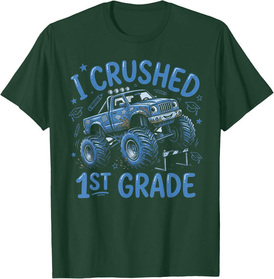 I Crushed 1st Grade Monster Truck Graduation Boys T-Shirt - T-Shirt | Forest