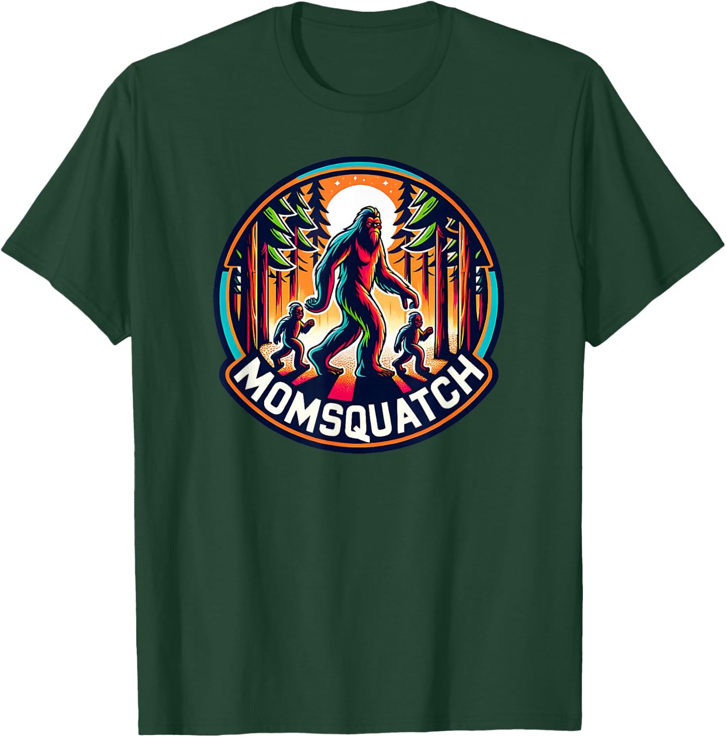 Momsquatch Bigfoot Mama Sasquatch Cryptid Mom Squatch Mother T-Shirt - T-Shirt | Forest