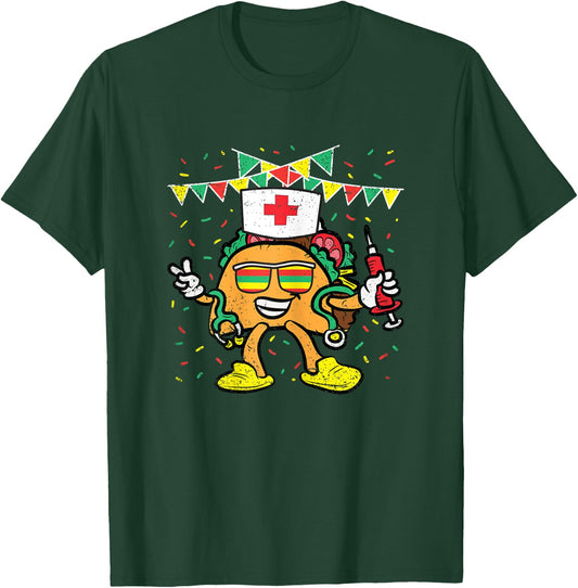 Taco Nurse Cinco De Mayo Nursing RN Mexican Food Fiesta T-Shirt - T-Shirt | Forest