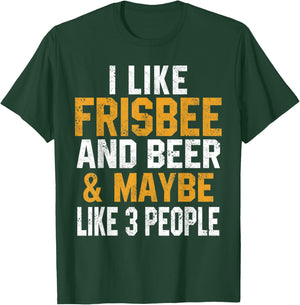 I Like Frisbee And Beer Funny Disc Golfing Ultimate Dad Mom T-Shirt - T-Shirt | Forest