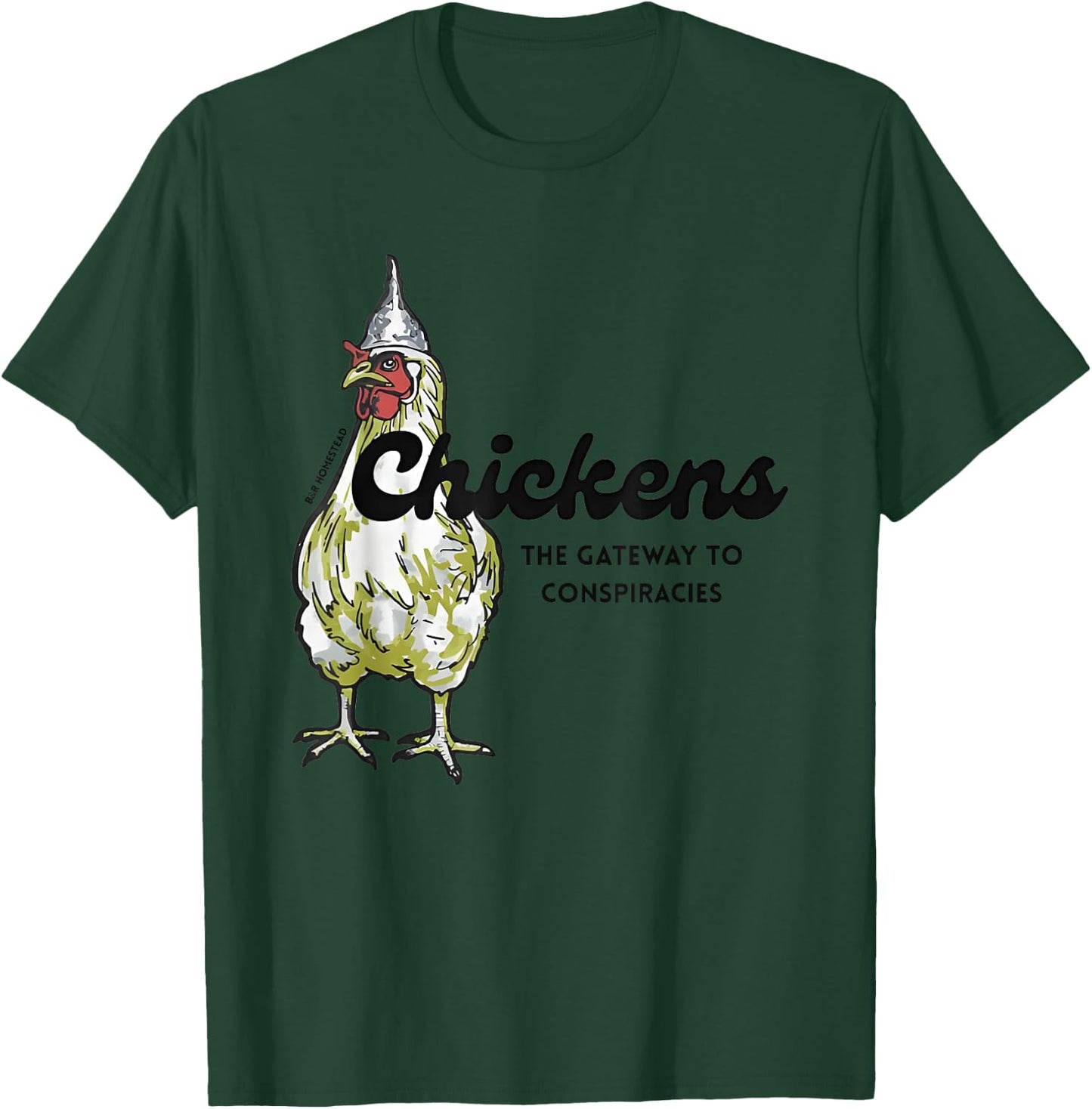 Chickens The Gateway To Conspiracies T-Shirt - T-Shirt | Forest