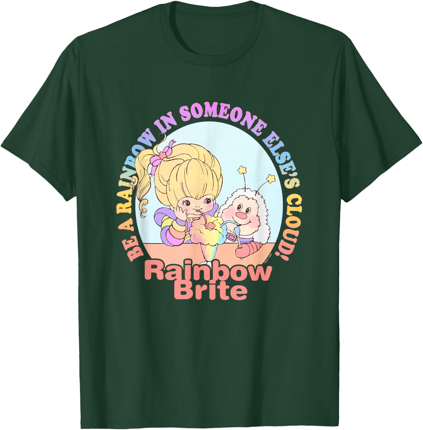 Rainbow Brite Be A Rainbow in Someone Else's Cloud! Logo T-Shirt - T-Shirt | Forest