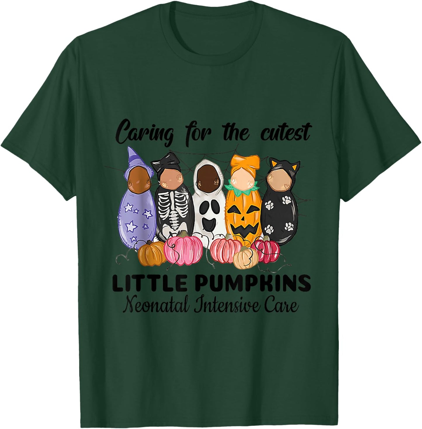 Caring for the Cutest Little Pumpkin Nicu Nurse Halloween T-Shirt - T-Shirt | Forest