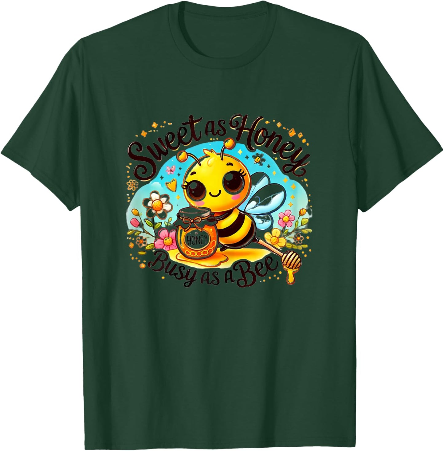 Cute Bee with Honey - Sweet as Honey, Busy as a Bee T-Shirt - T-Shirt | Forest