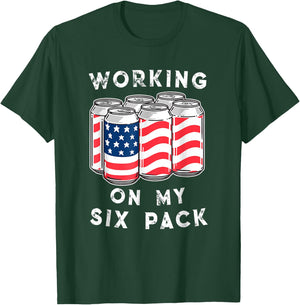 4th of July Drinking - Working On My Six Pack T-Shirt - T-Shirt | Forest