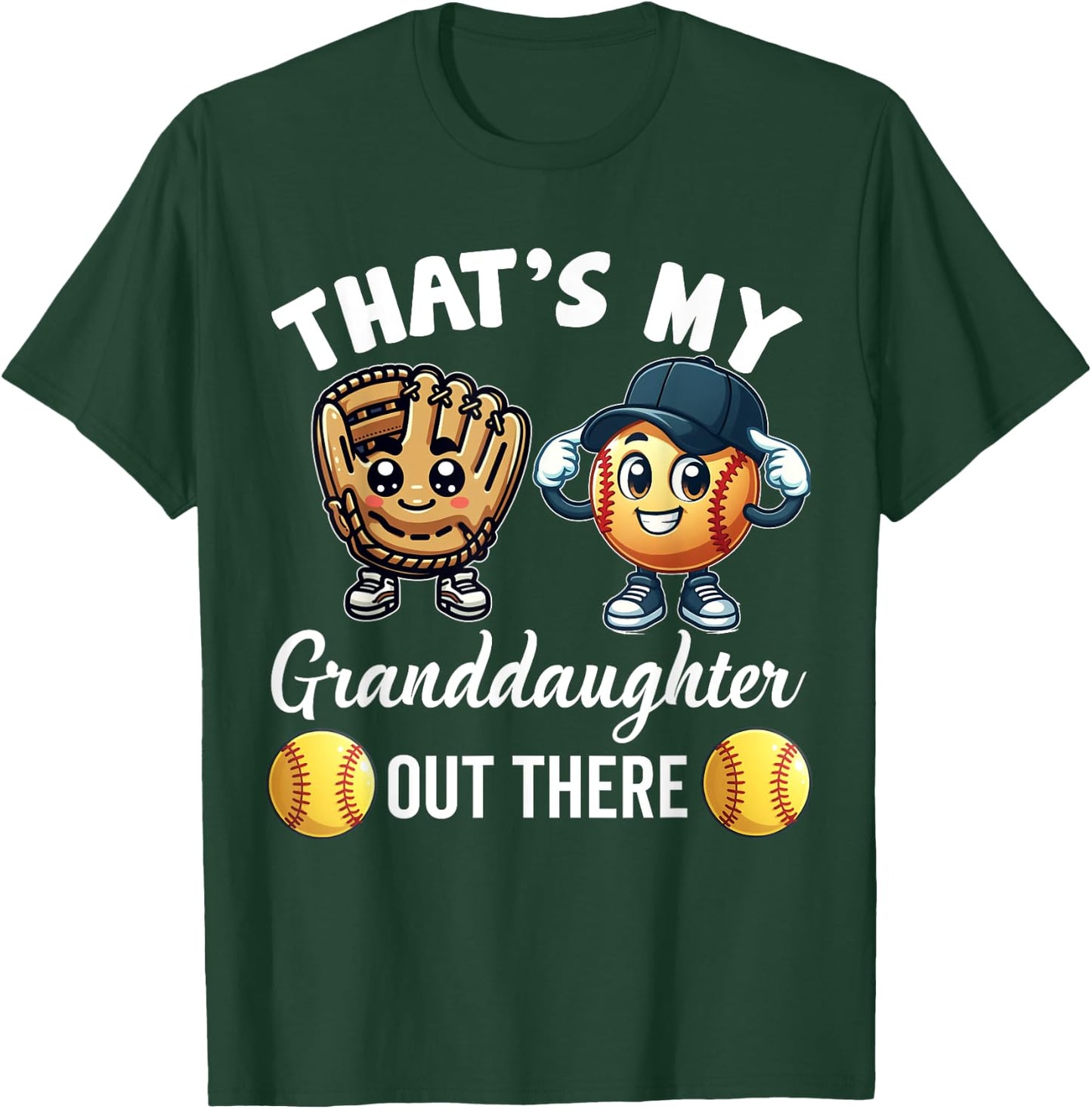 That's My Granddaughter Out There Softball Grandpa Grandma T-Shirt - T-Shirt | Forest