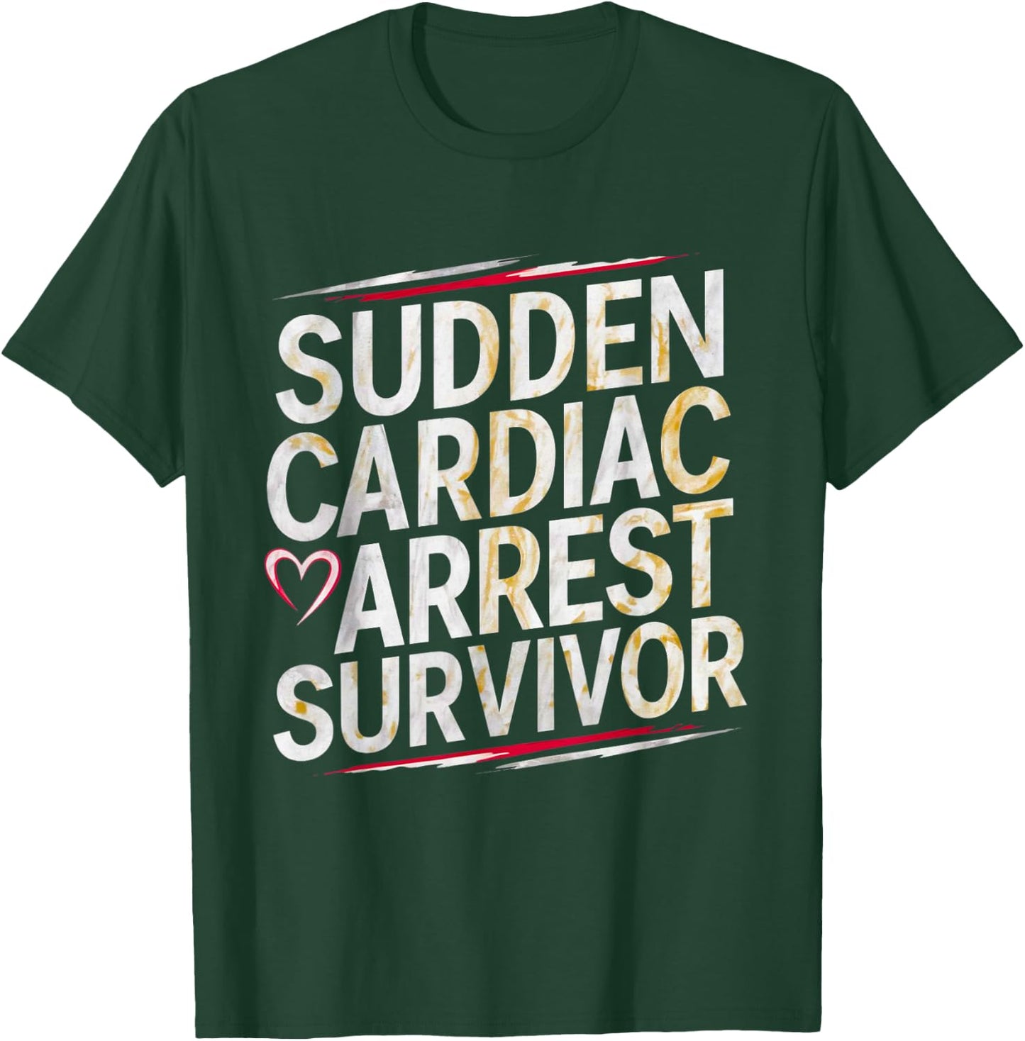 Sudden Cardiac Arrest Survivor Heart Myocardial Infarction T-Shirt - T-Shirt | Forest