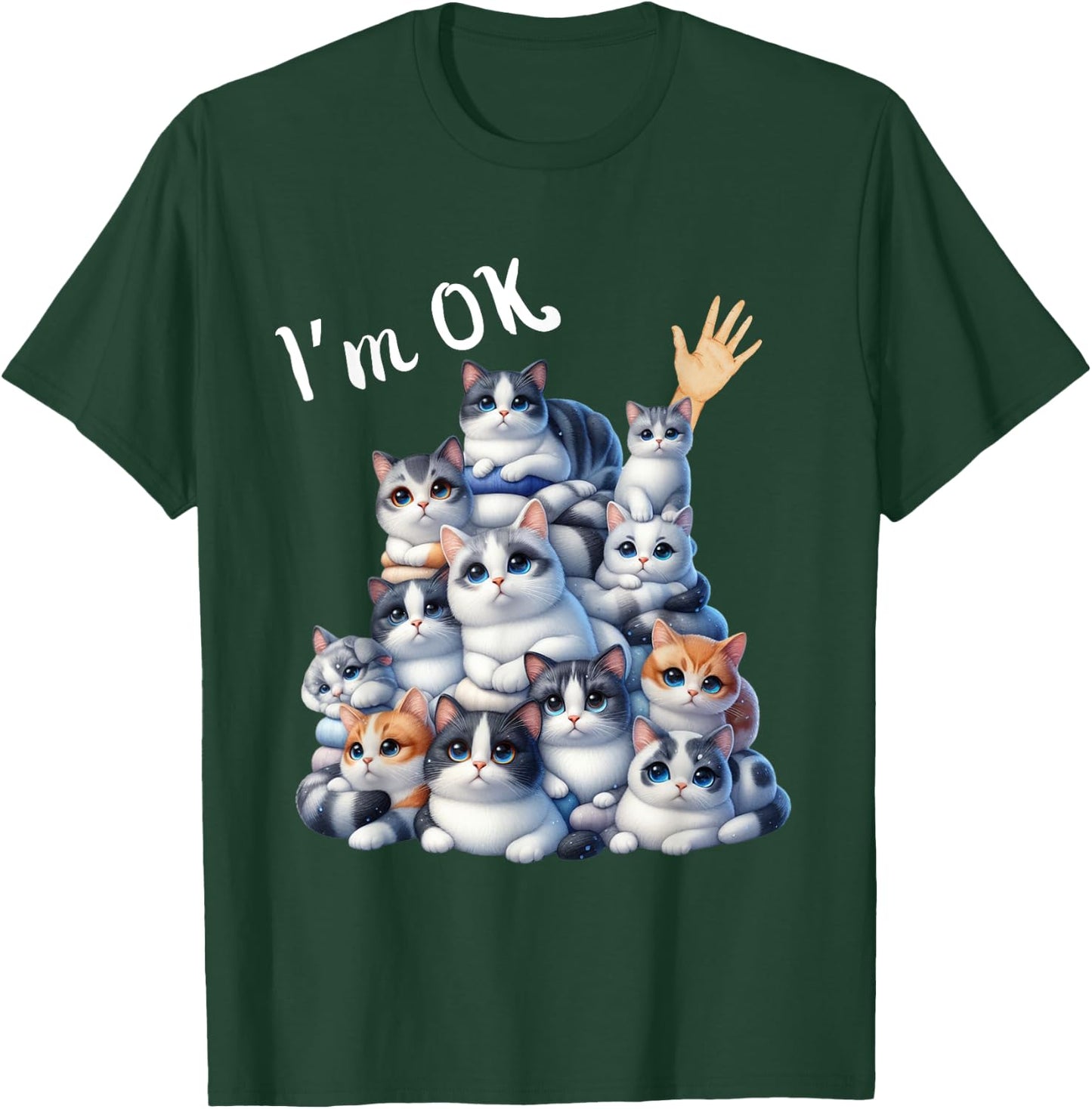 I'm Ok Cat Lover Funny Men Women Girls Kids T-Shirt - T-Shirt | Forest