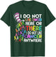 I Do Not Like Cancer Here Or There I Do Not Like Cancer T-Shirt - T-Shirt | Forest