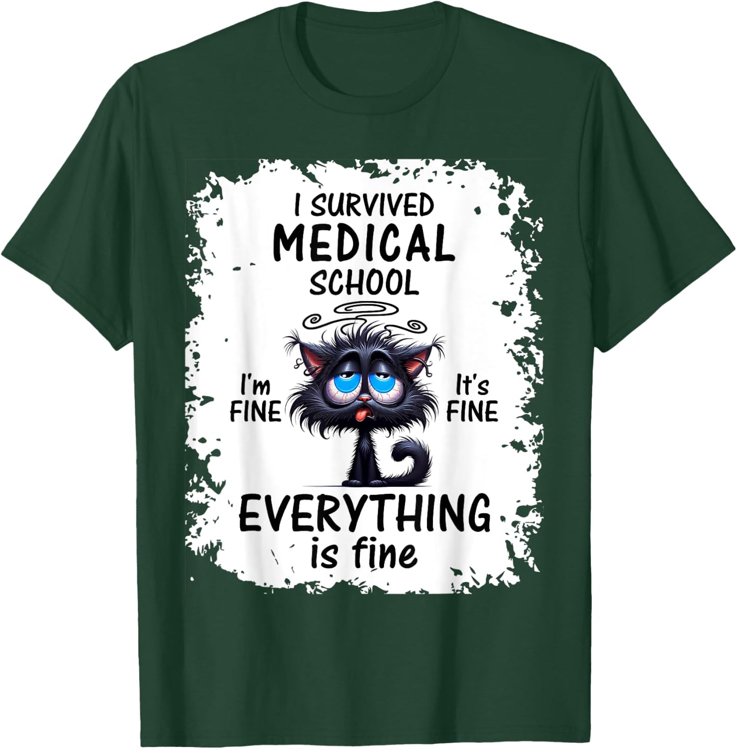 I Survived Medical School Graduation 2025 T-Shirt - T-Shirt | Forest