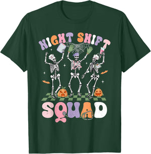 Dancing Skeleton Nurse Night Shift Squad Halloween T-Shirt - T-Shirt | Forest