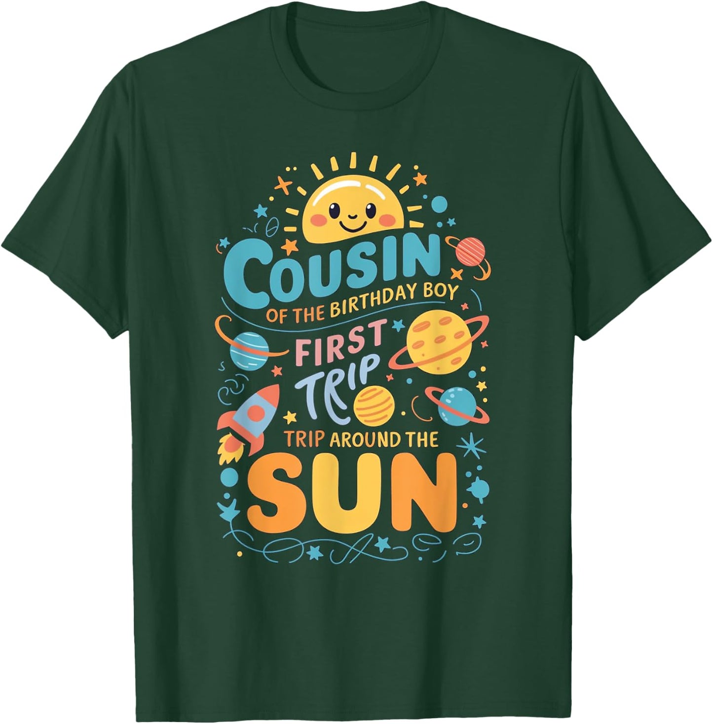 Cousin of The Birthday Boy First Trip Around the Sun T-Shirt - T-Shirt | Forest
