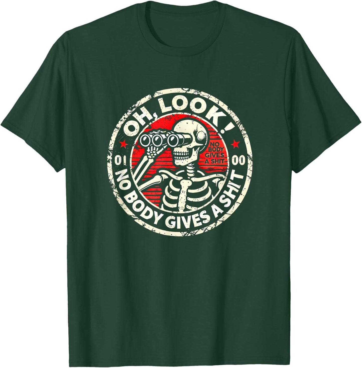 Oh, look Nobody Gives a Shit Shirt Skeleton Funny Sarcastic T-Shirt - T-Shirt | Forest