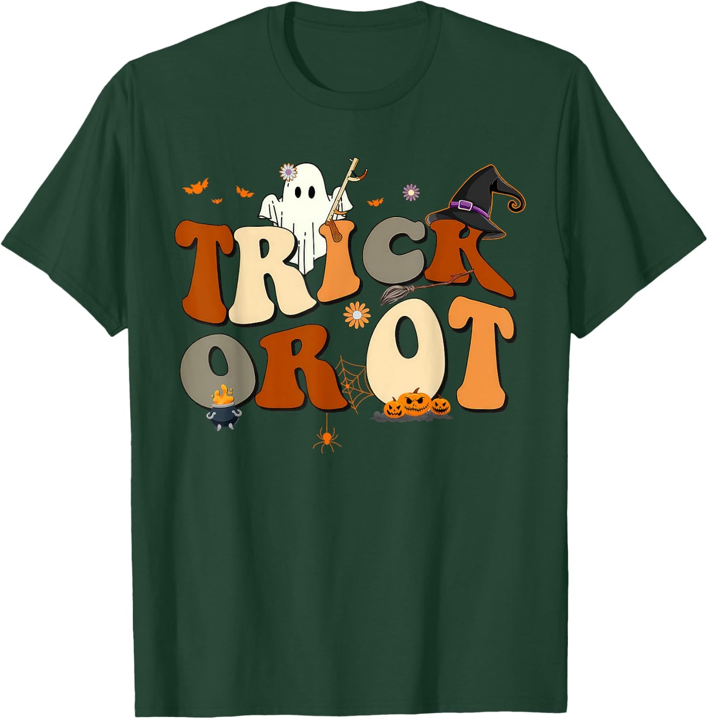Retro Trick Or OT Occupational Therapy Ghost Halloween T-Shirt - T-Shirt | Forest