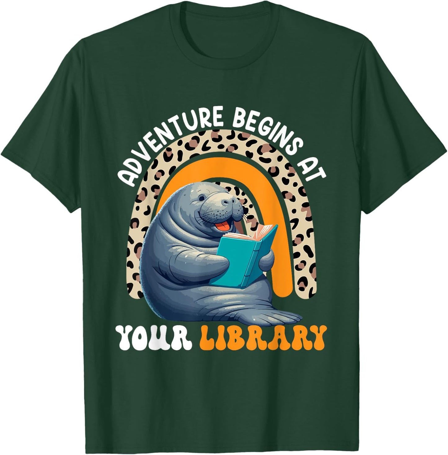 Adventure Funny Begins At Library Cute Manatee Reading Books T-Shirt - T-Shirt | Forest