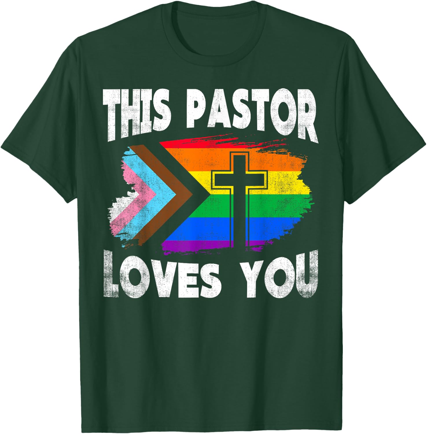 Christian Ally Inclusive Pride Clergy This Pastor Loves You T-Shirt - T-Shirt | Forest