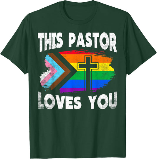 Christian Ally Inclusive Pride Clergy This Pastor Loves You T-Shirt - T-Shirt | Forest
