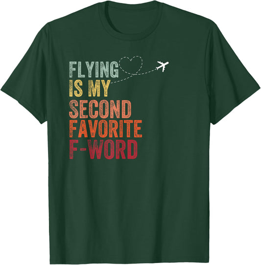 Flying Is My Second Favorite F Word Vintage Funny Pilot T-Shirt - T-Shirt | Forest
