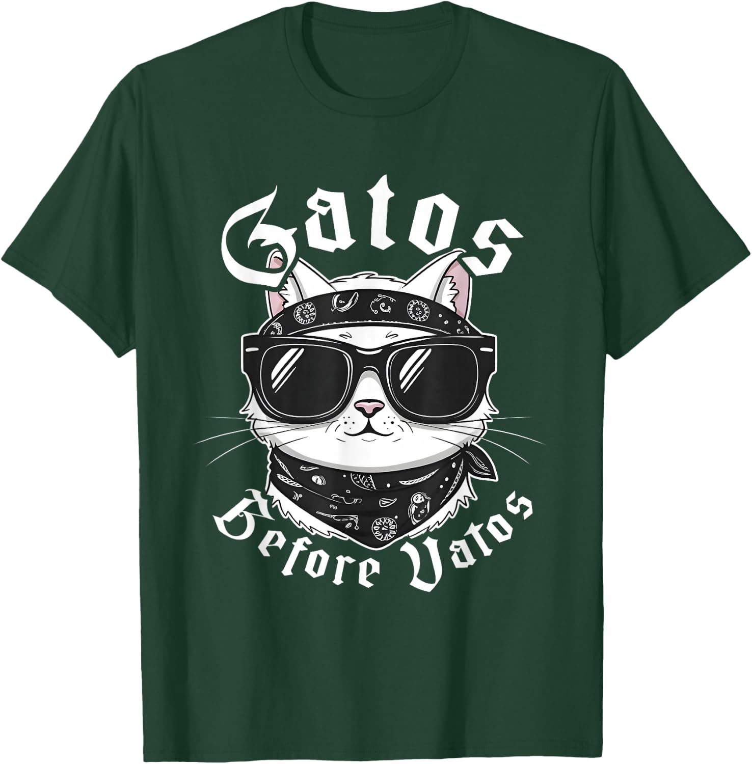 Gatos Before Vatos T-Shirt - T-Shirt | Forest