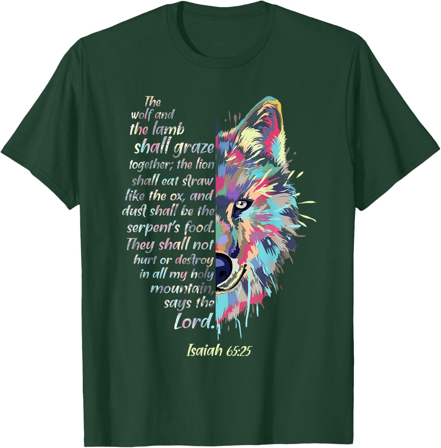 The Wolf and The Lamb Shall Graze Together - Isaiah Verse T-Shirt - T-Shirt | Forest