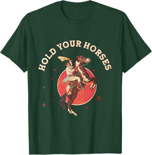 Hold Your Horses vintage Western Cowgirl Rodeo T-Shirt - T-Shirt | Forest