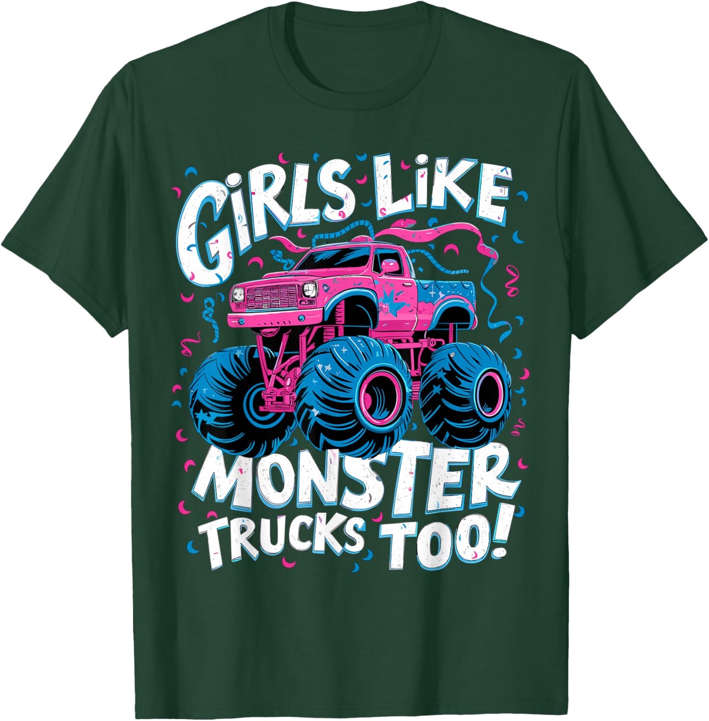 Cute Monster Truck Birthday Party Girl Like Monster Truck T-Shirt - T-Shirt | Forest