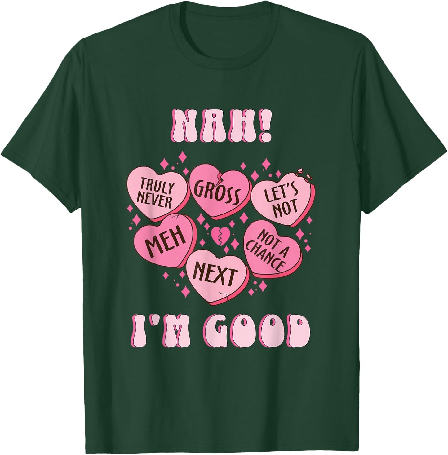 Rosalia and Henrys Anti Valentines Day Nah I'm Good Funny Cute Hearts Pajama , Small, Black T-Shirt - T-Shirt | Forest