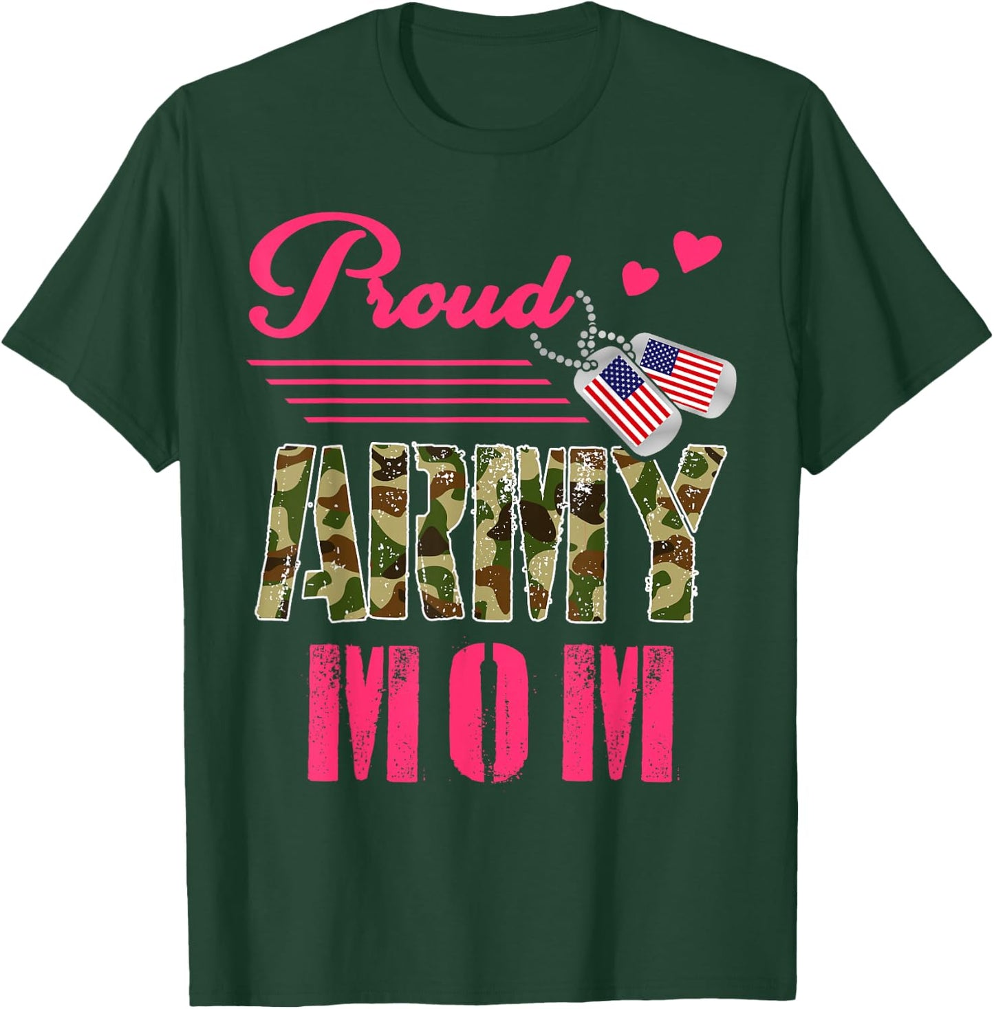 Proud Army Mom Military Camouflage Dog Tag Cute Mother's Day T-Shirt - T-Shirt | Forest