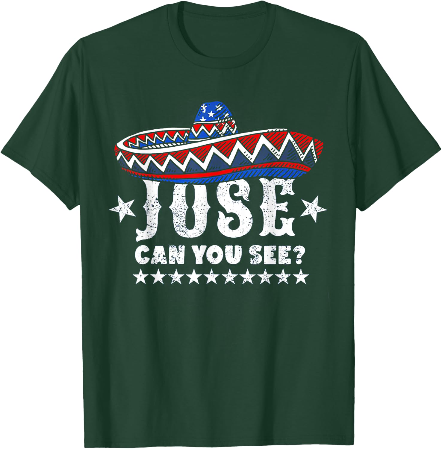 Jose Can You See 4th Of July Men T-Shirt - T-Shirt | Forest