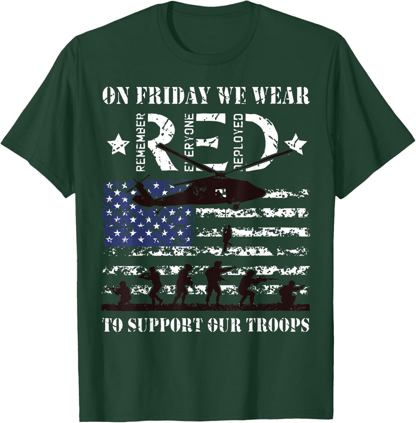 On Friday We Wear Red To Suppport Our Troops Red US Flag T-Shirt - T-Shirt | Forest