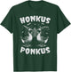 Honkus Ponkus Funny Goose Halloween T-Shirt - T-Shirt | Forest