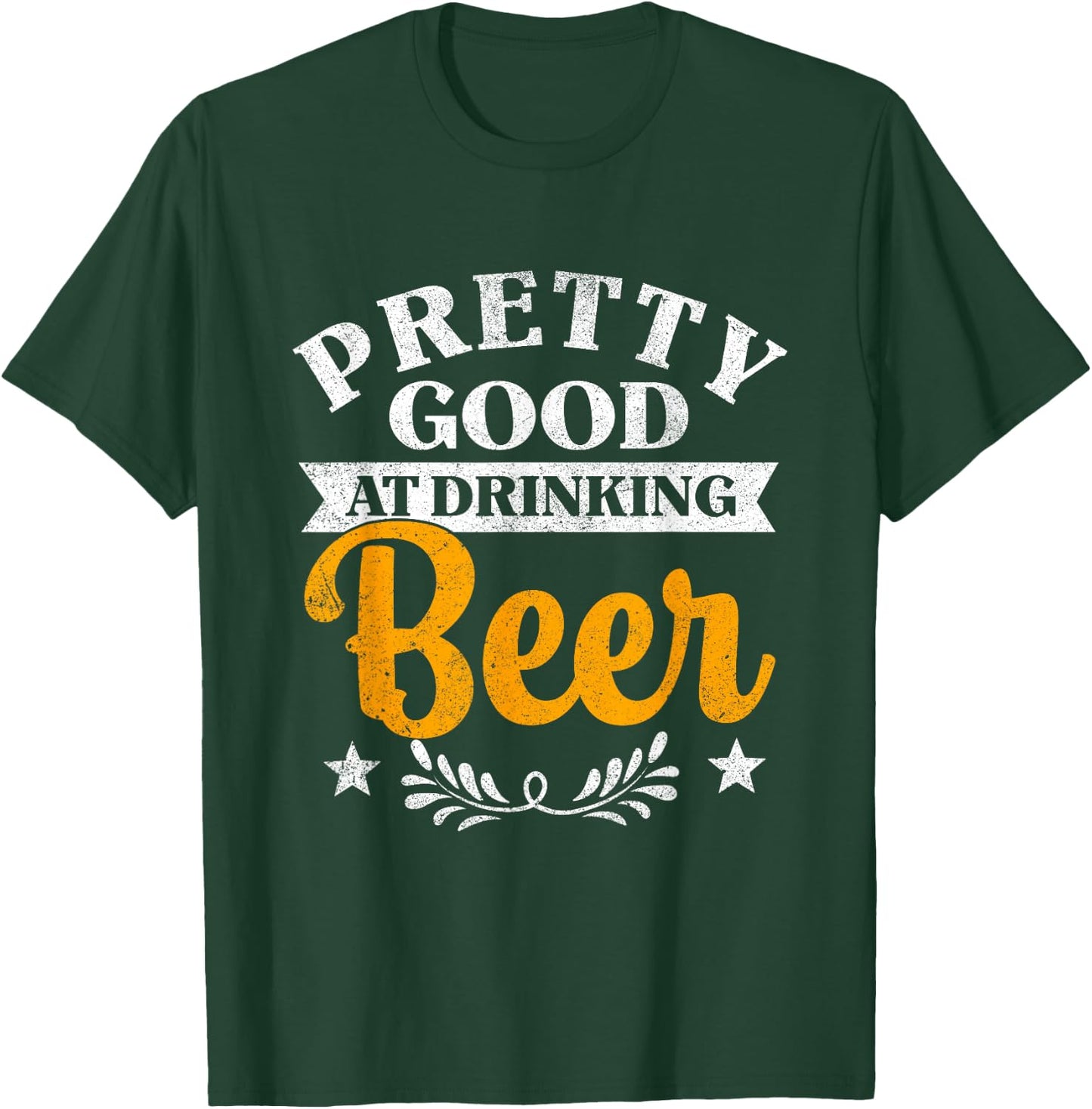 Pretty Good At Drinking Beer Country Music Concert T-Shirt - T-Shirt | Forest