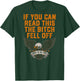 If You Can Read This The Bitch Fell Off Eagle T-Shirt - T-Shirt | Forest