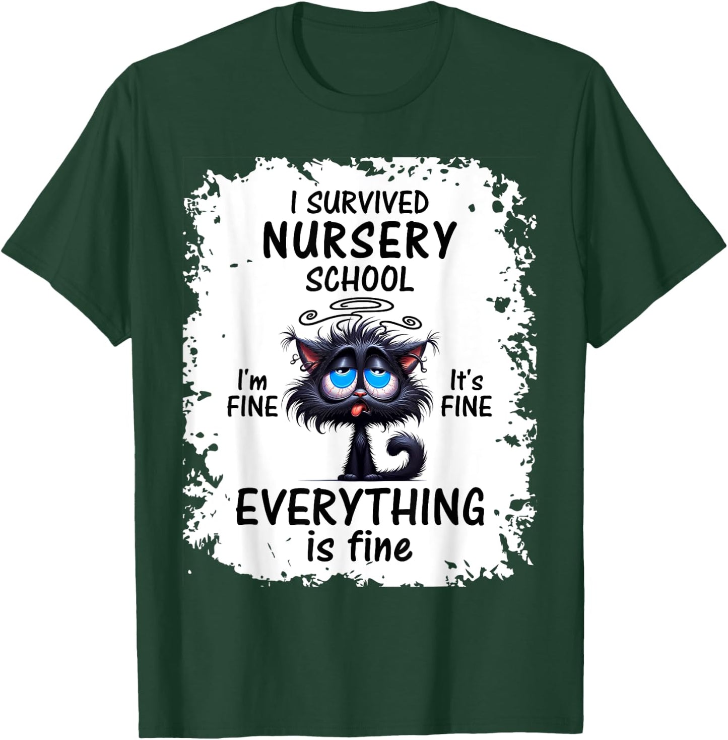 I Survived Nursery School Graduation 2025 T-Shirt - T-Shirt | Forest
