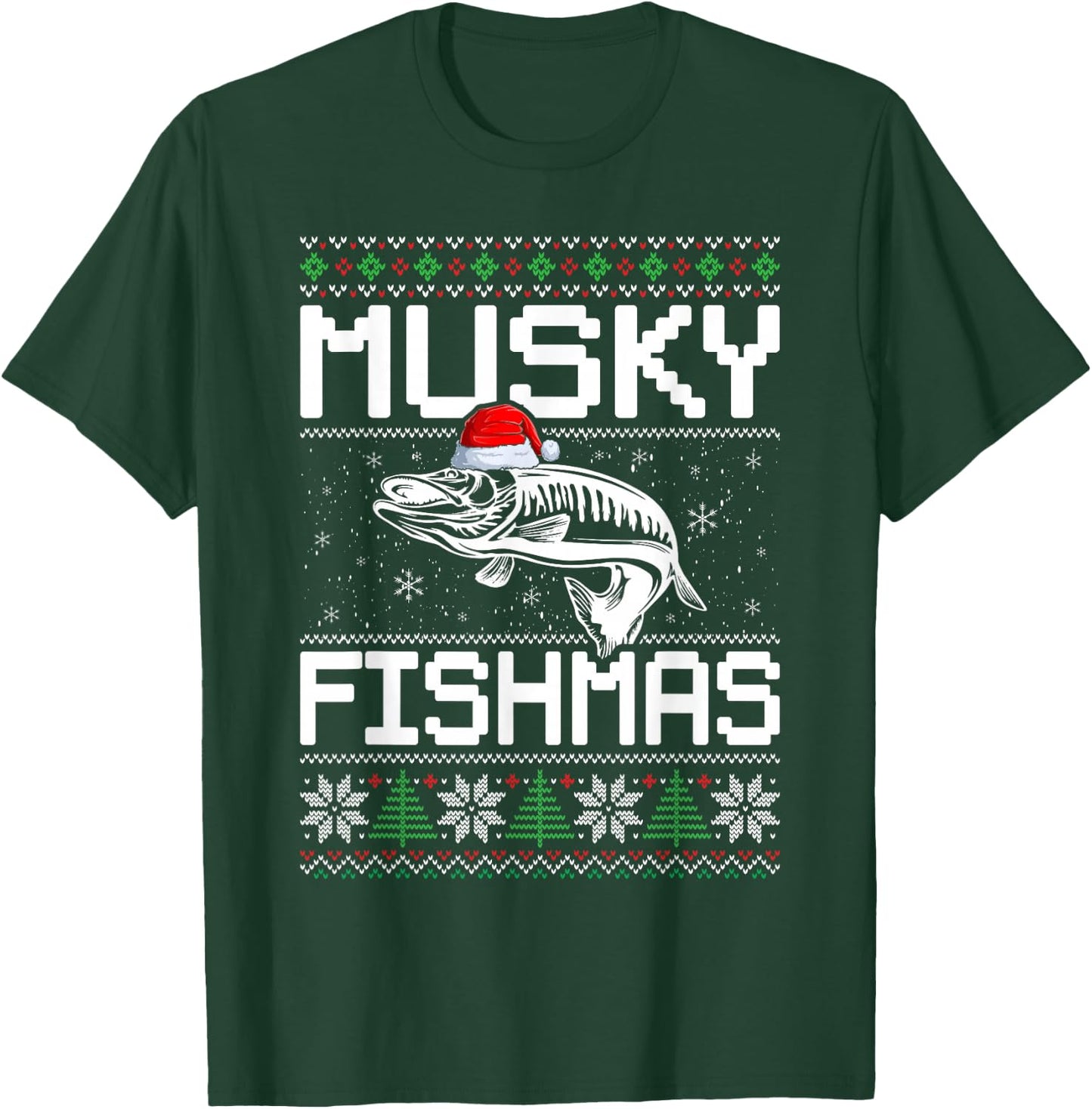 Muskie Angler Fishmas Musky Fishing Ugly Christmas T-Shirt - T-Shirt | Forest