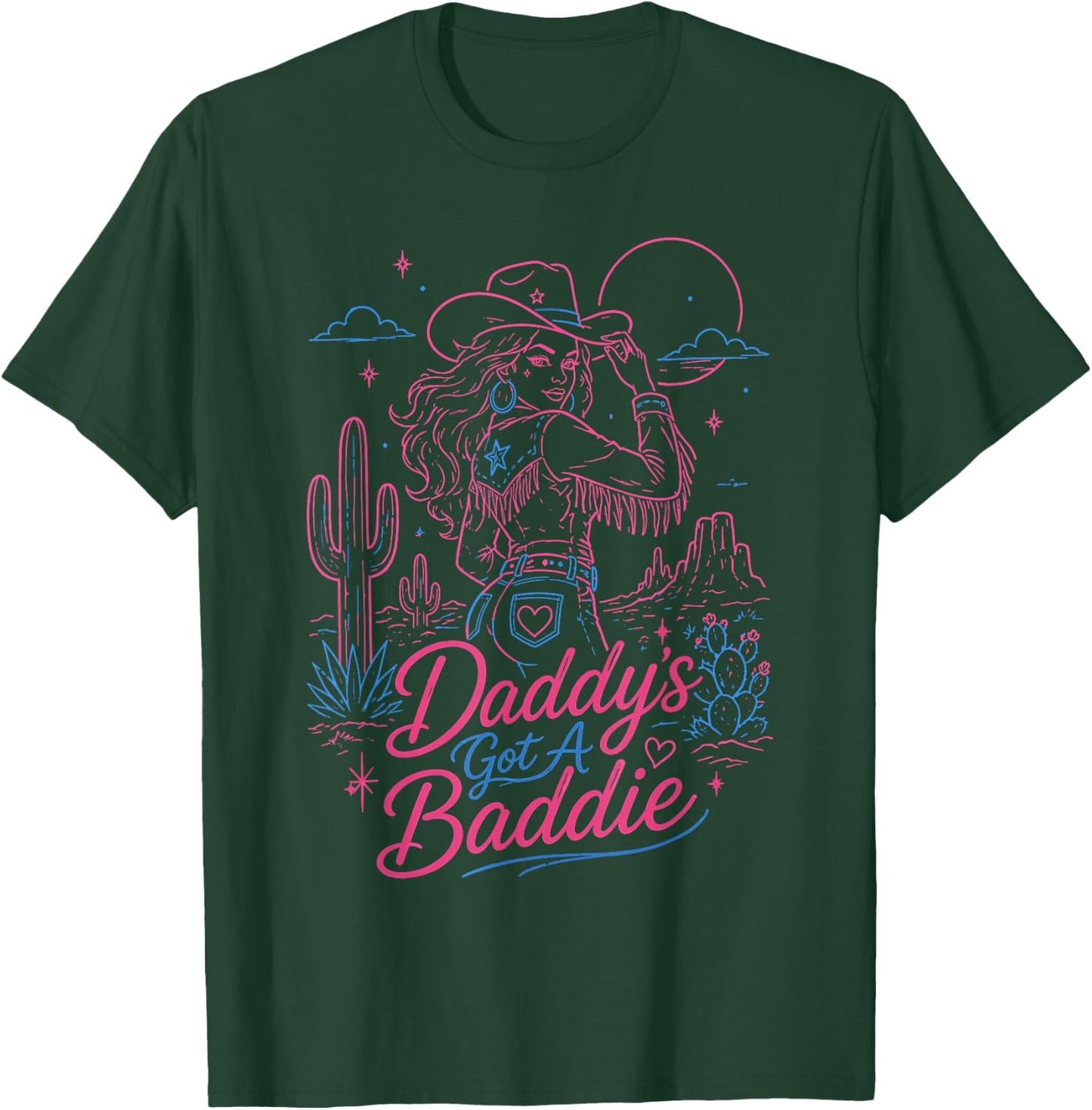 Daddy's Got A Baddie Retro Cowgirl Funny T-Shirt - T-Shirt | Forest