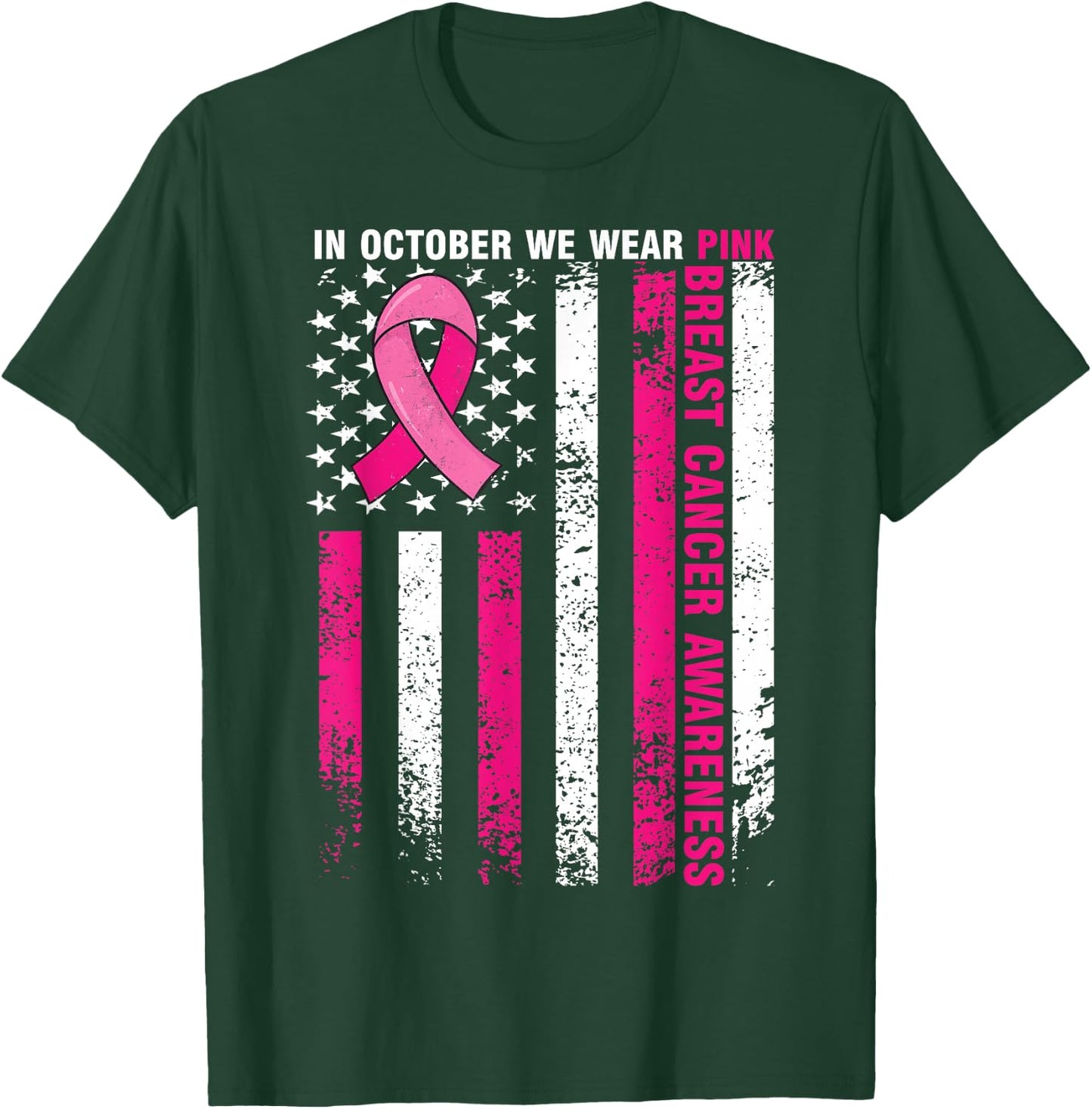 In October We Wear Pink Breast Cancer Awareness Us Flag T-Shirt - T-Shirt | Forest