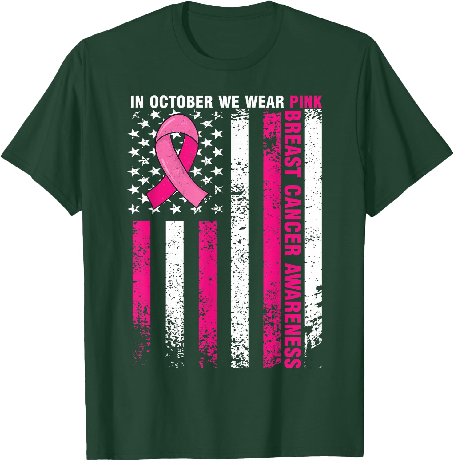 In October We Wear Pink Breast Cancer Awareness Us Flag T-Shirt - T-Shirt | Forest