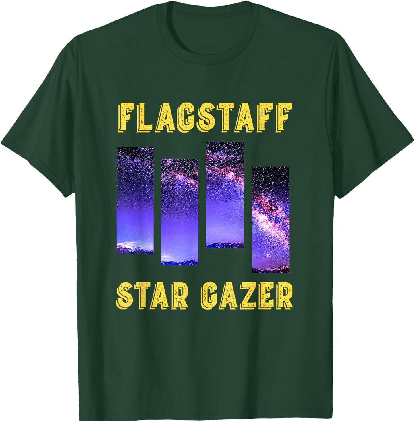Flagstaff Star Gazer Night Sky Milky Way Galaxy Arizona Swag T-Shirt - T-Shirt | Forest